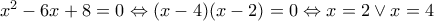 x^{2}-6x+8=0\Leftrightarrow (x-4)(x-2)=0\Leftrightarrow x=2\vee x=4