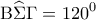 \displaystyle{{\rm B}\widehat \Sigma \Gamma  = {120^0}}