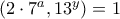 (2 \cdot 7^{a}, 13^{y})=1