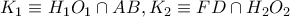 K_1\equiv H_1O_1\cap AB,K_2\equiv FD\cap H_2O_2