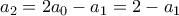 a_2=2a_0-a_1=2-a_1