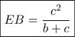 \boxed{EB = \frac{{{c^2}}}{{b + c}}}