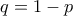 q = 1-p