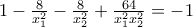 1-\frac{8}{x_{1}^{2}}-\frac{8}{x_{2}^{2}}+\frac{64}{x_{1}^{2}x_{2}^{2}}=-1