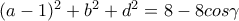 (a-1)^2 + b^2 + d^2=8-8cos\gamma