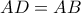 AD = AB