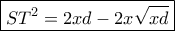 \boxed{S{T^2} = 2xd - 2x\sqrt {xd} } \boxed{S{T^2} = 2xd - 2x\sqrt {xd} }