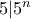 5 | 5^n