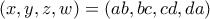 (x,y,z,w)=(ab,bc,cd,da)