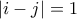 |i-j|=1