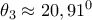 \theta _3\approx 20,91^0