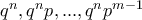 q^n, q^np, ... , q^np^{m-1}