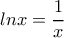 lnx=\dfrac{1}{x}