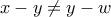 x-y \neq y-w