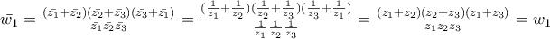 \bar{w_{1}}= 
\frac{(\bar{z_{1}}+\bar{z_{2}})(\bar{z_{2}}+\bar{z_{3}})(\bar{z_{3}}+\bar{z_{1}})}{\bar{z_{1}}\bar{z_{2}}\bar{z_{3}}}= 
\frac{(\frac{1}{z_{1}}+\frac{1}{z_{2}})(\frac{1}{z_{2}}+\frac{1}{z_{3}})(\frac{1}{z_{3}}+\frac{1}{z_{1}})}{\frac{1}{z_{1}}\frac{1}{z_{2}}\frac{1}{z_{3}}}= 
\frac{(z_{1}+z_{2})(z_{2}+z_{3})(z_{1}+z_{3})}{z_{1}z_{2}z_{3}}=w_{1}