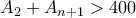 A_2+A_{n+1}>400 