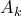  A_{k}