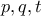 \displaystyle{p,q,t}