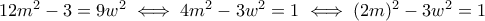 12m^2-3=9w^2\iff 4m^2-3w^2=1\iff (2m)^2-3w^2=1