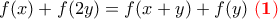 \displaystyle{f(x)+f(2y)=f(x+y)+f(y) \ \bf \color{red} (1)}