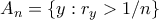 A_n = \{y : r_y > 1/n\}