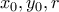 x_0,y_0,r
