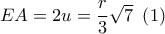 EA = 2u = \dfrac{r}{3}\sqrt 7 \,\,\left( 1 \right)