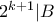 2^{k+1} | B