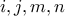i, j, m, n