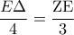 \displaystyle 
\frac{{E\Delta }}{4} = \frac{{{\rm Z}{\rm E}}}{3}