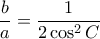 \dfrac {b}{a} =  \dfrac {1}{2\cos ^2 C} 