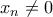 x_n\ne 0