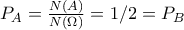 P_A=\frac{N(A)}{N(\Omega )}=1/2=P_B