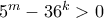 5^m-36^k>0