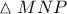 \vartriangle MNP