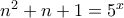 n^2+n+1=5^x