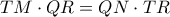 TM \cdot QR = QN \cdot TR