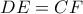 DE = CF