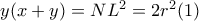 y(x+y)=NL^2=2r^2 (1)