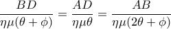 \dfrac{BD}{\eta \mu (\theta + \phi)}=\dfrac{AD}{\eta \mu \theta}=\dfrac{AB}{\eta \mu (2 \theta +\phi)} \dfrac{BD}{\eta \mu (\theta + \phi)}=\dfrac{AD}{\eta \mu \theta}=\dfrac{AB}{\eta \mu (2 \theta +\phi)}