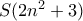 S(2n^2 +3)