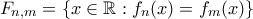 F_{n,m}=\{ x\in {\mathbb R}:f_n(x)=f_m(x)\}