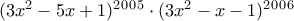 (3x^2-5x+1)^2^0^0^5\cdot (3x^2-x-1)^2^0^0^6