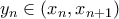 y_n\in(x_n,x_{n+1})