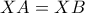 XA=XB