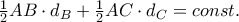 \frac {1}{2} AB \cdot d_B + \frac {1}{2} AC \cdot d_C = const.