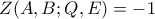 Z(A,B;Q,E)=-1 Z(A,B;Q,E)=-1