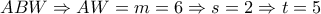 ABW\Rightarrow AW=m=6 \Rightarrow s=2 \Rightarrow t=5