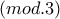 (mod.3)