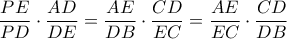 \displaystyle \dfrac{PE}{PD} \cdot \dfrac{AD}{DE} = \dfrac{AE}{DB} \cdot \dfrac{CD}{EC} =  \dfrac{AE}{EC} \cdot \dfrac{CD}{DB} 